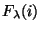 $\displaystyle F_{\lambda}(i)$