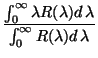 $\displaystyle \frac{\int^{\infty}_{0} \lambda R(\lambda)
d\,\lambda}
{\int^{\infty}_{0} R(\lambda) d \, \lambda }$