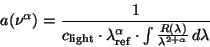 \begin{displaymath}
a(\nu^{\alpha}) = \frac{1}{c_{\rm light} \cdot
\lambda_{\r...
...\cdot \int
\frac{R(\lambda)}{\lambda^{2+\alpha}}\,d\lambda}
\end{displaymath}