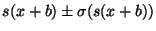 $s(x+b)\pm\sigma(s(x+b))$