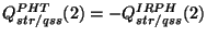 $Q^{PHT}_{str/qss}(2) = -Q^{IRPH}_{str/qss}(2)$