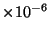 ${\times}10^{-6}$