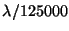 $ \lambda/125000$