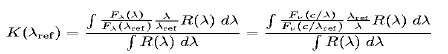 \begin{displaymath}
K(\lambda_{\rm ref})=
\frac{\int \frac{F_\lambda(\lambda)}{...
...{\lambda} R(\lambda) \;d\lambda}
{\int R(\lambda) \;d\lambda}
\end{displaymath}